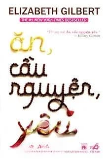 Ăn, Cầu Nguyện, Yêu