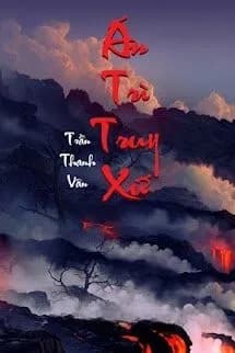 Án Trì Truy Xứ