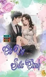 Cô Vợ Sắc Tình