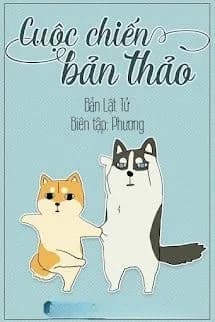 Cuộc Chiến Bản Thảo