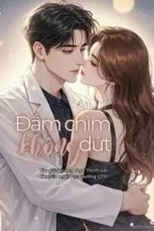 Đắm Chìm Không Dứt