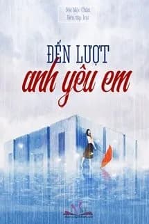 Đến Lượt Anh Yêu Em