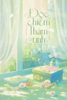 Độc Chiếm Thâm Tình