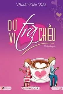 Dư Vị Trà Chiều