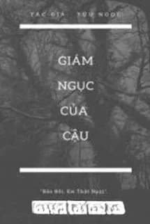 Giám Ngục Của Cậu