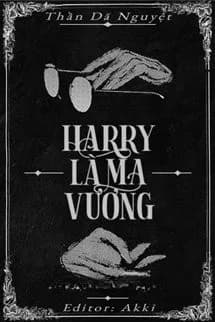 Harry Là Ma Vương??