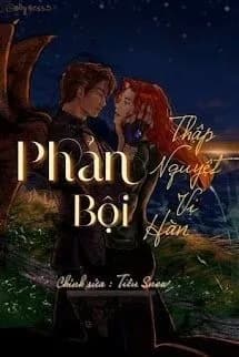 [Harry Potter] Phản Bội