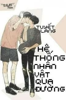 Hệ Thống Nhân Vật Qua Đường