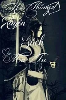 Hệ Thống Xuyên Sách Ma Tu