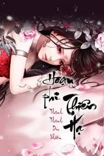 Hoạn Phi Thiên Hạ