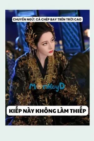 Kiếp Này Không Làm Thiếp