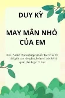 May Mắn Nhỏ Của Em