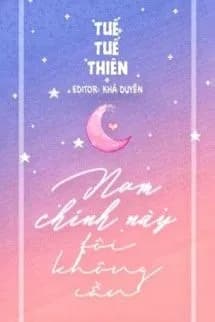Nam Chính Này, Tôi Không Cần!