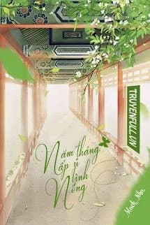 Năm Tháng Ấp Ủ Tình Nồng