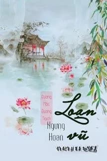 Ngưng Hoan 2: Loạn Vũ