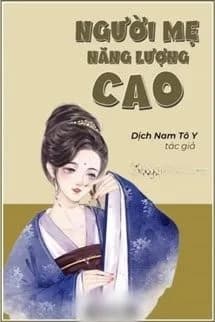 Người Mẹ Năng Lượng Cao