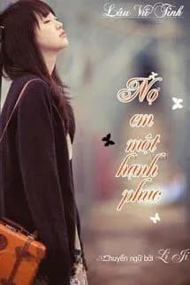 Nợ Em Một Hạnh Phúc