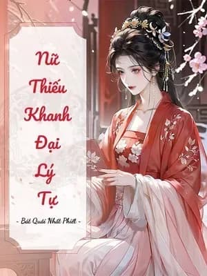 Nữ Thiếu Khanh Đại Lý Tự
