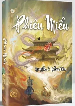 Phiêu Miểu 1 - Quyển Cầm Đèn