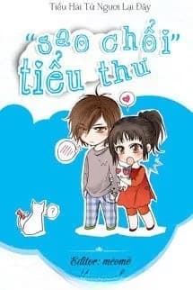 "Sao Chổi" Tiểu Thư