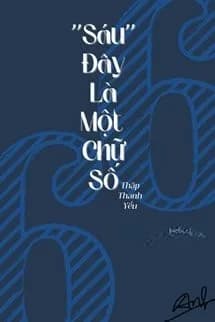 "Sáu" Đây Là Một Chữ Số
