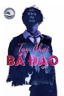 Tay Chơi Bá Đạo