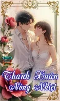 Thanh Xuân Nồng Nhiệt