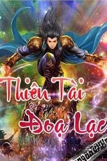 Thiên Tài Đọa Lạc