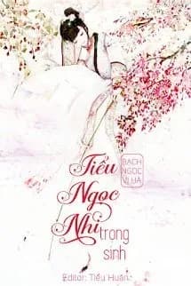 Tiểu Ngọc Nhi Trọng Sinh