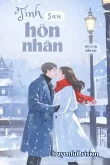 Tình Sau Hôn Nhân