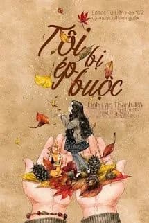 Tôi Bị Ép Buộc
