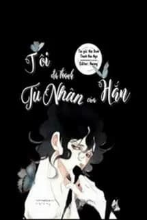 Tôi Đã Thành Tù Nhân Của Hắn