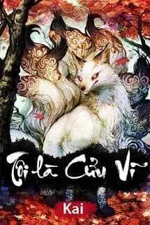 Tôi Là Cửu Vĩ Hồ Ly