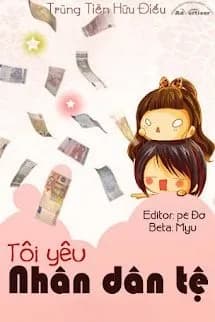 Tôi Yêu Nhân Dân Tệ