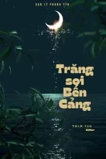 Trăng Soi Bến Cảng
