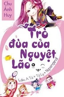 Trò Đùa Của Nguyệt Lão