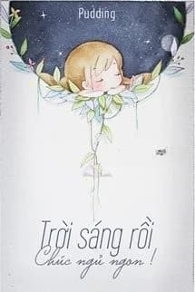 Trời Sáng Rồi, Chúc Ngủ Ngon!