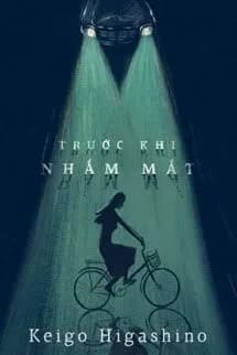 Trước Khi Nhắm Mắt
