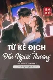 Từ Kẻ Địch Đến Người Thương