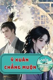 Ý Xuân Chẳng Muộn