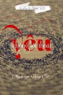 Yêu Không Lối Thoát