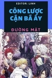 Công Lược Cặn Bã Ấy