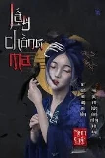 Cưới Chồng Ma