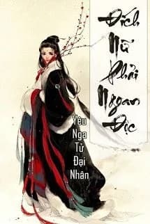Đích Nữ Phải Ngoan Độc