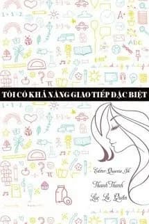 Tôi Có Khả Năng Giao Tiếp Đặc Biệt